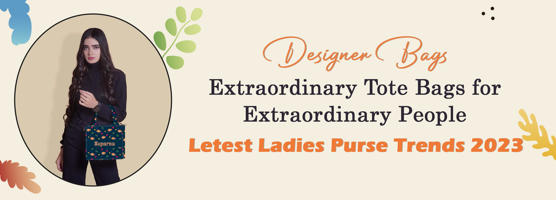 Extraordinary Tote Bags for Extraordinary People