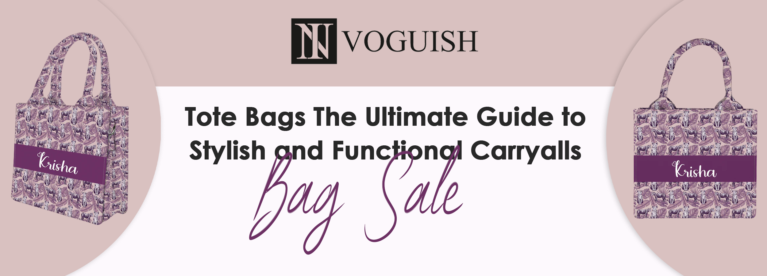 Tote Bags: The Ultimate Guide to Stylish and Functional Carryalls